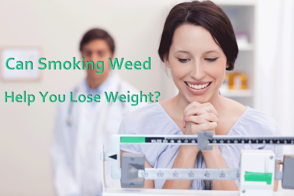 Can Smoking weed Help You Lose Weight?