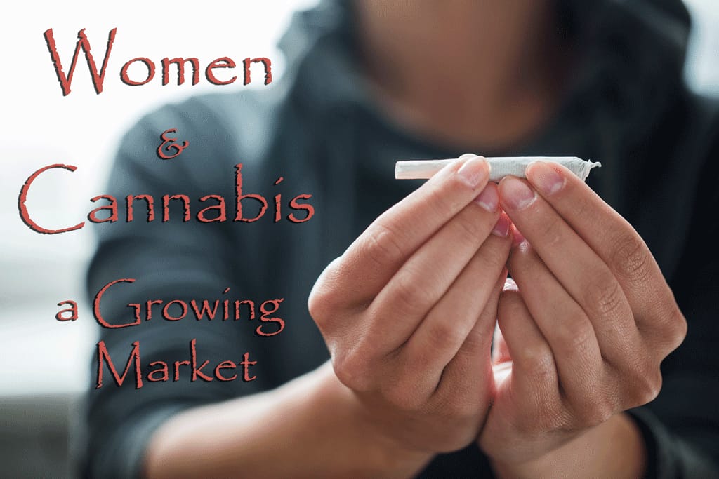 Women & Cannabis - A Growing Market